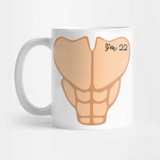 Six Pack I'm 22th Birthday Funny Men Mug